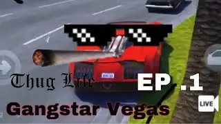 GANGSTAR VEGAS THUG LIFE#1 (THUG LIFE AND FUNNY MOMENT)