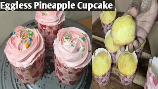 How To Make Bakery Style Eggless Pineapple Cup Cake At Home|Pineapple Cupcake 🧁🧁 Recipe|