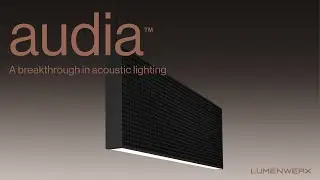 Audia, a breakthrough in acoustic lighting