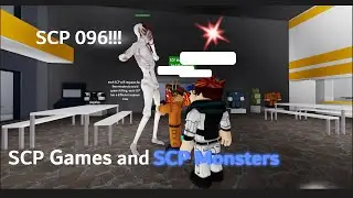 SCP Games and SCP Monsters SCP 096 - roblox