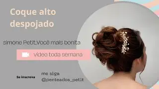 Coque alto despojado, confira at&eacute; o final😉