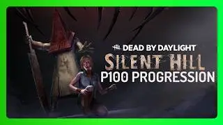 THE P100 CHERYL MASON PROGRESSION CONTINUES! | DEAD BY DAYLIGHT BEGINNER GAMEPLAY