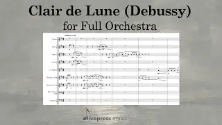 Clair de Lune for Full Orchestra &ndash; Score Preview