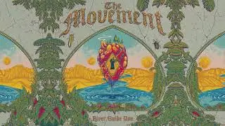 The Movement - River Guide You [Official Audio]