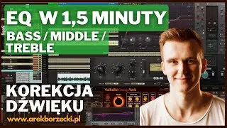 Działanie EQ w 1,5 minuty // O co chodzi w miksie utworu?