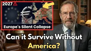 Europe's Silent Collapse: Can it Survive Without America?