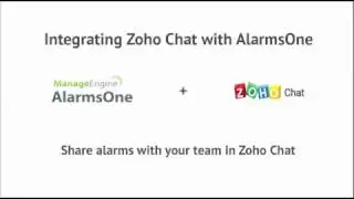 ManageEngine AlarmsOne and Zoho Chat Integration : IT Alert Management Made Easy.