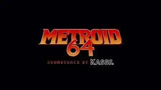 Metroid 64 | Ancient Cavern - Kassil