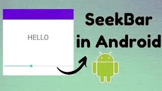 SeekBar | TechViewHub | Android Studio