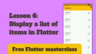Lesson 6: Display a list of items in Flutter | The ListView widget.