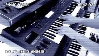 RYM2612 & Yamaha SY77 (Sega Mega Drive\Genesis YM2612 FM chip) [Nostalgia Alert]