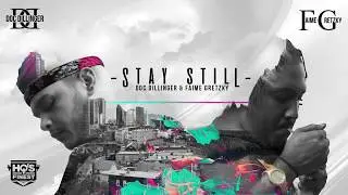Doc Dillinger & Faime Gretzky - Stay Still - Unreleased Highlight Collection