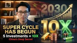 The Commodity Supercycle Has Begun &mdash; 5 Investments That Could 10X By 2030 &mdash; China's Deep Secret