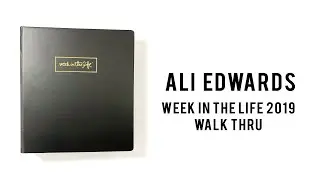 Ali Edwards | Week in the Life 2019 Scrapbook Album Walk Thru