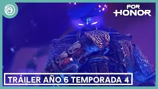 For Honor, A&ntilde;o 6 Temporada 4 - Tr&aacute;iler de lanzamiento de Destinos rotos