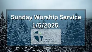 1/5/2025 Sunday Worship Service | Kingsville Baptist Church in Baltimore MD