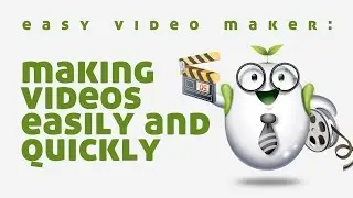 Easy Video Maker: Making videos easily and quickly