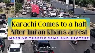 Imran Khan's arrest sparks widespread protest and traffic chaos in Karachi #pti #imrankhan