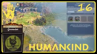 Humankind: Menschheit &agrave; la gamerocker # 16 entscheidende F&uuml;hrungsfrage [schweizerdeutsch]