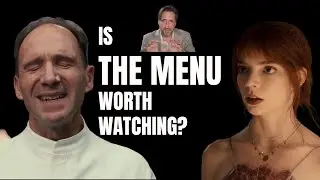Is The Menu a good movie? 5 Reasons why