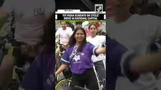 Delhi pedals towards fitness with &lsquo;Fit India Sundays on cycle&rsquo; drive