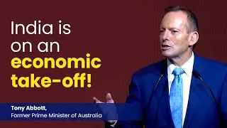 Achievements of India under PM Modi || Former Australian PM Tony Abbott