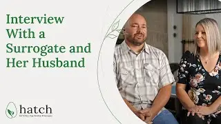 Interview With a Surrogate and Her Husband