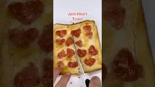 #jamhearttoast #valentinestoast #valentinesfood #food  #kovalenkokitchen