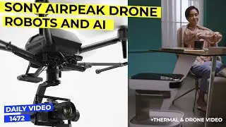 Sony Airpeak Camera Drone, CES 2021 AI Robots