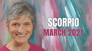 Scorpio March 2021 Astrology Horoscope Forecast