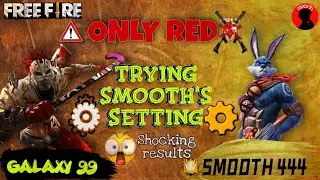 Smooth 444 setting !😱 Is it works?🤔only red || @smoothsneaky6998|| smooth's settings reveal