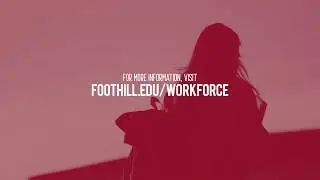 Start Your Career at Foothill College