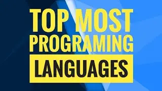 Most popular Programing Languages | Top most Programing Languages since 2008
