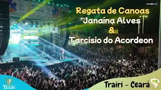 &deg;&deg;&deg; Regata de CANOAS com JANAINA Alves e TARC&Iacute;SIO do Acordeon &deg;&deg;&deg;