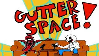 THE GUTTER SPACE!!! (ep.1) (Marvels Spider-man 2 discussion and theories)