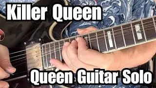 KILLER QUEEN Guitar Solo QUEEN Brian May (GUITAR LESSON coming later today!)