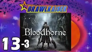 Bloodborne Emergency Donothon Day 13! (January 26, 2026)