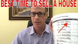 When Is The Best Time To Sell My House ?