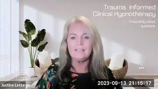 Trauma Informed Clinical Hypnotherapy - Frequently asked questions