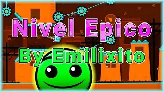 Nivel Epico (By Emilixito) [All Coins] | Geometry Dash