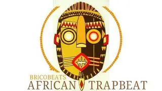 AFRICAN TRAP INSTRUMENTAL-PROD BY BRICOBEATS