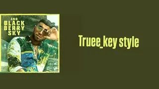 Eno - BlackBerry Sky (truee_key style)