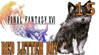 Red Letter Day - Final Fantasy XVI