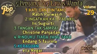 5 Penyanyi pop wanita indonesia dengan tembang lawas populernya.vol.29 ][ Pop lawas wanita indonesia