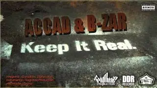 ACCAD & B ZAR - Keep It Real
