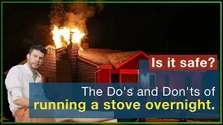 Running a stove overnight, is it safe?