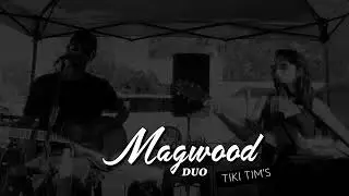 Magwood Duo - Snippet Real - Tiki Tim's
