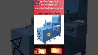 Descaling Machines  #advikaforgetech