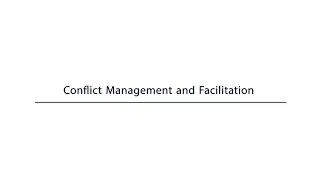Conflict Management and Facilitation