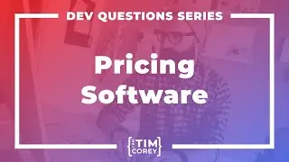 102. How Do I Price My Software?